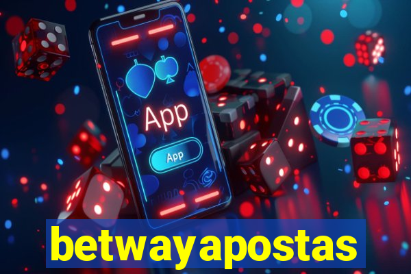 betwayapostas