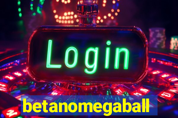 betanomegaball