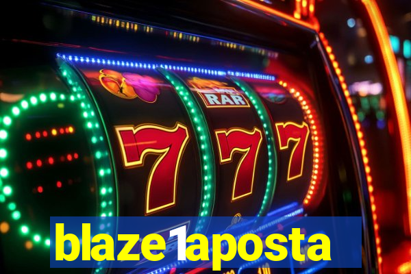 blaze1aposta