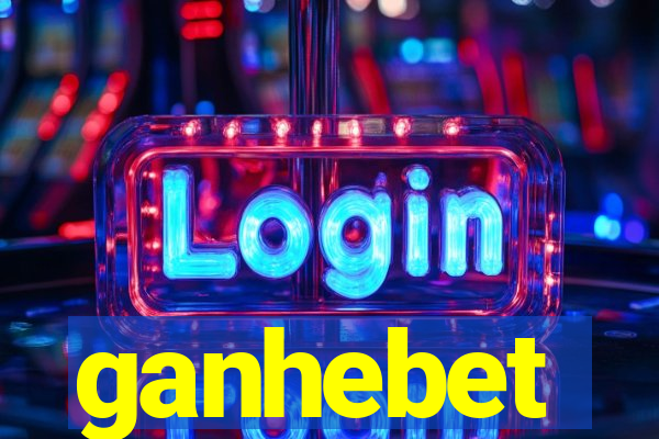 ganhebet