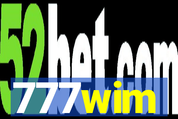777wim