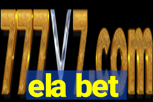 ela bet