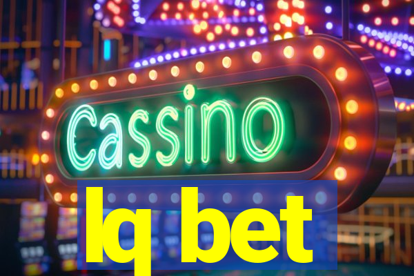 lq bet