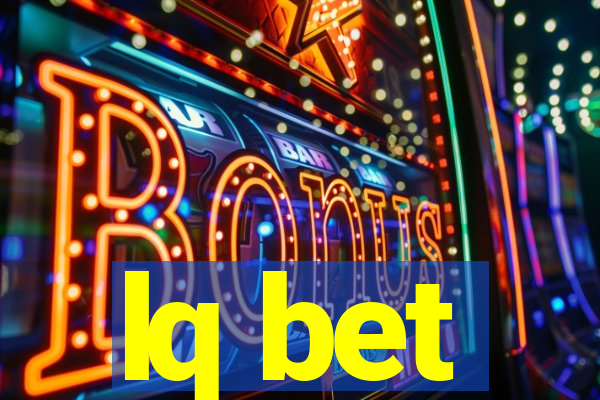 lq bet