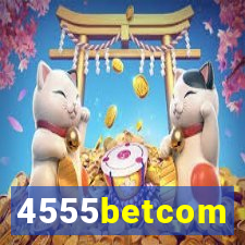 4555betcom