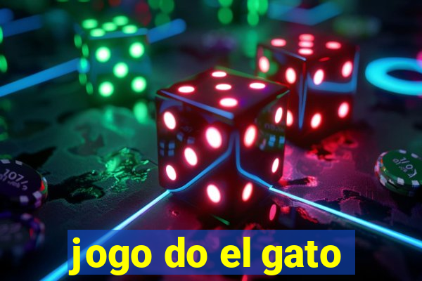 jogo do el gato