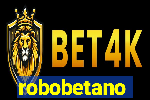 robobetano