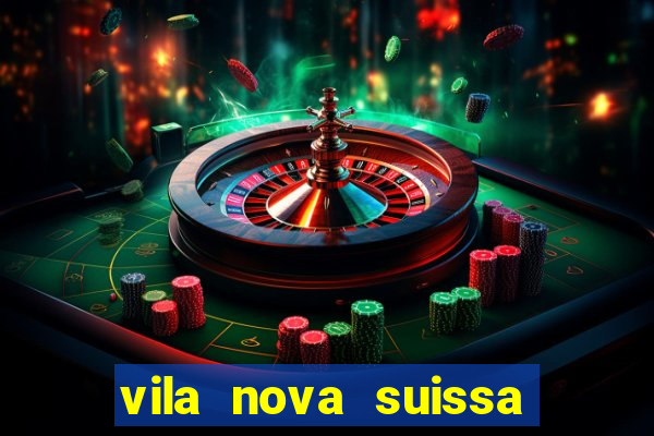 vila nova suissa mogi das cruzes