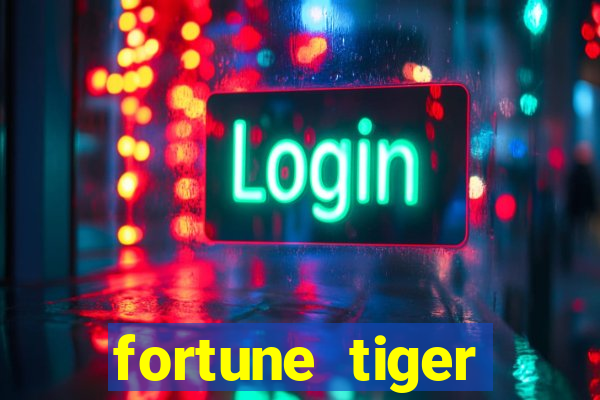 fortune tiger deposito de 5 reais