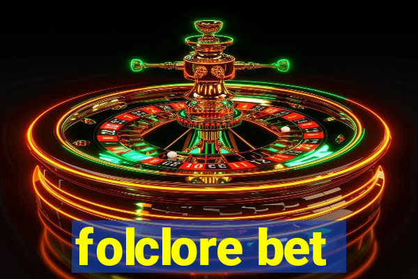 folclore bet