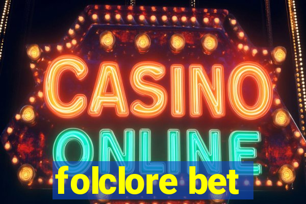 folclore bet