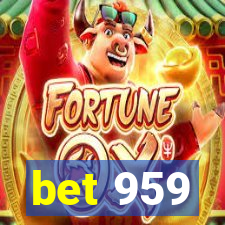 bet 959