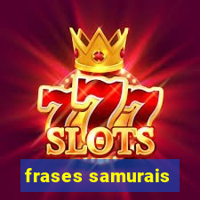 frases samurais