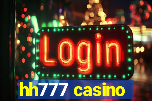 hh777 casino