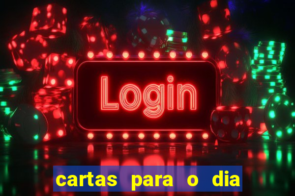 cartas para o dia dos namorados