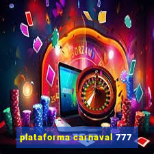 plataforma carnaval 777