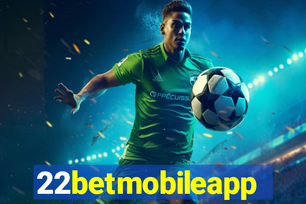 22betmobileapp