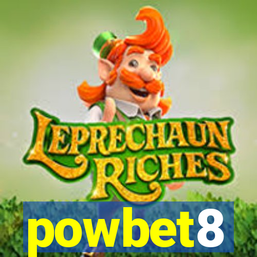 powbet8