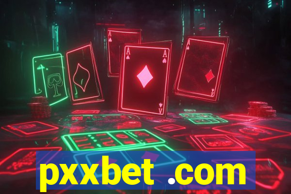 pxxbet .com