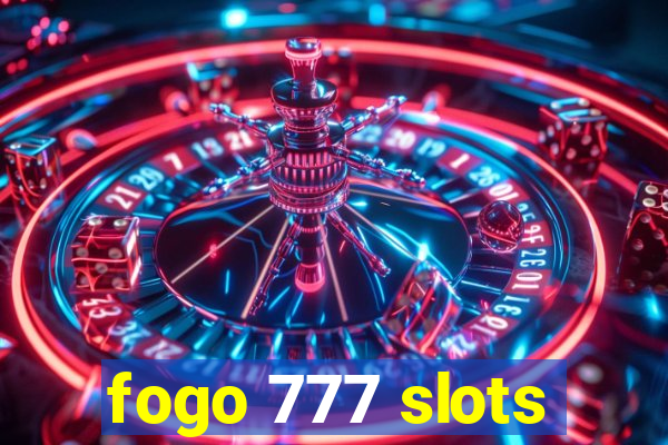 fogo 777 slots