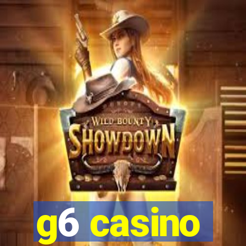 g6 casino