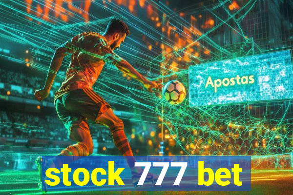 stock 777 bet