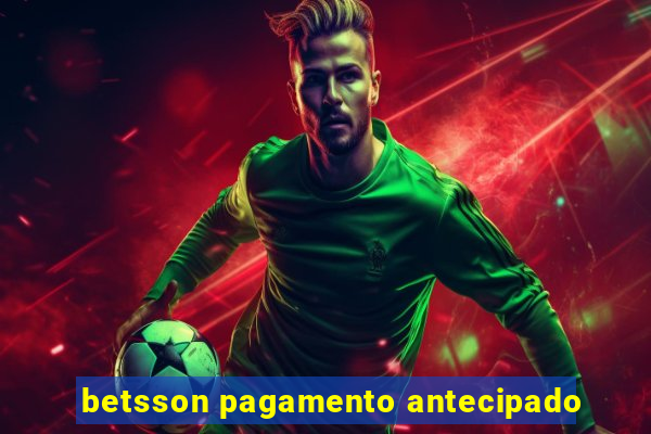 betsson pagamento antecipado