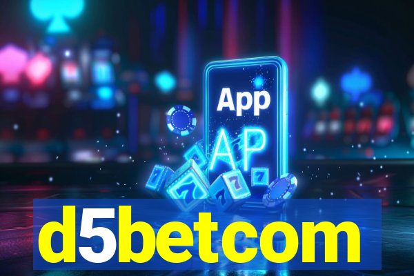 d5betcom