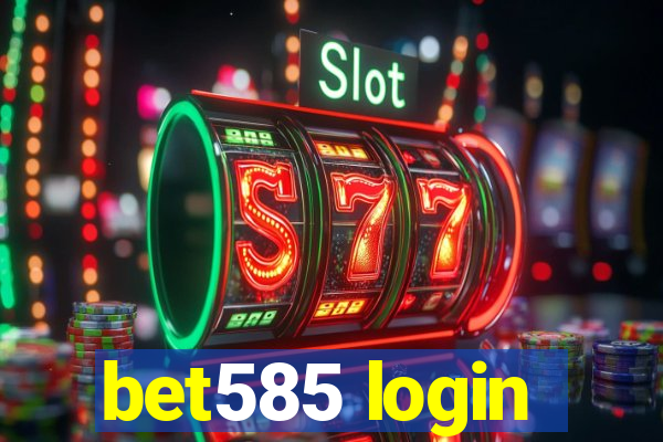 bet585 login