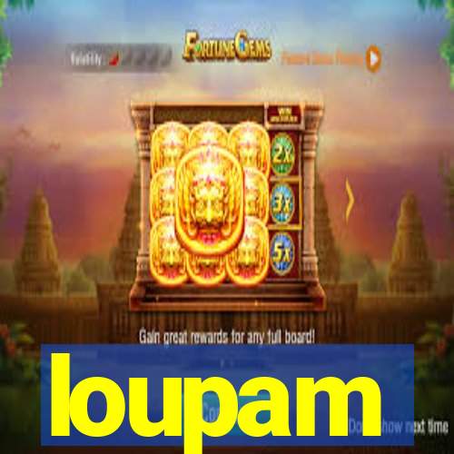loupam