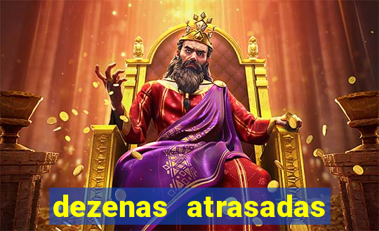 dezenas atrasadas na loteria federal