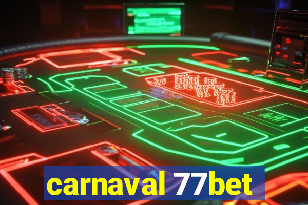 carnaval 77bet