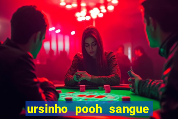 ursinho pooh sangue e mel 2 assistir online dublado