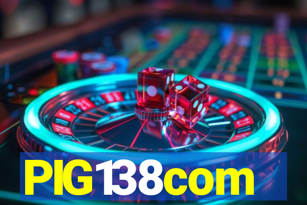 PIG138com