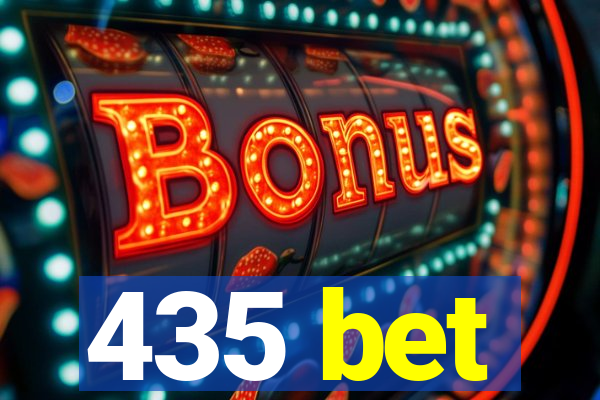 435 bet