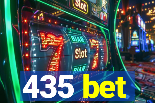 435 bet