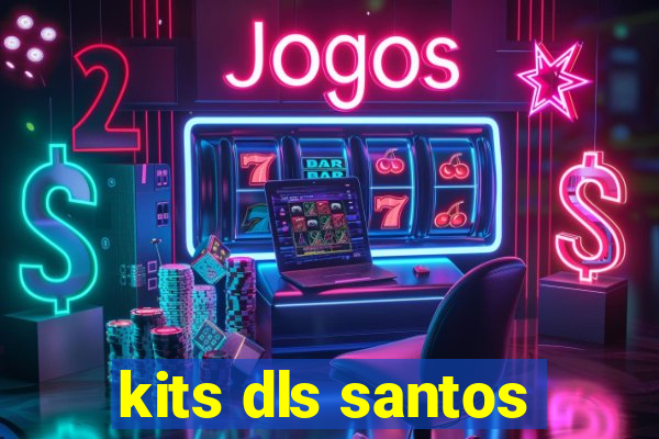 kits dls santos