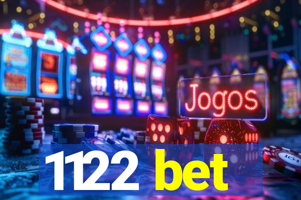 1122 bet