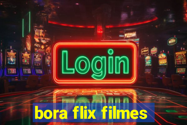 bora flix filmes