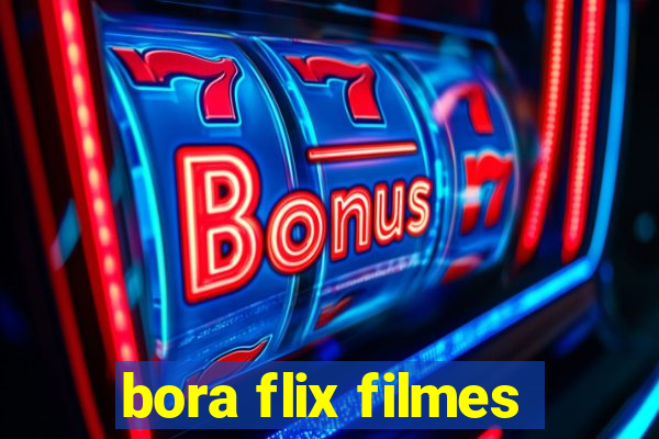 bora flix filmes