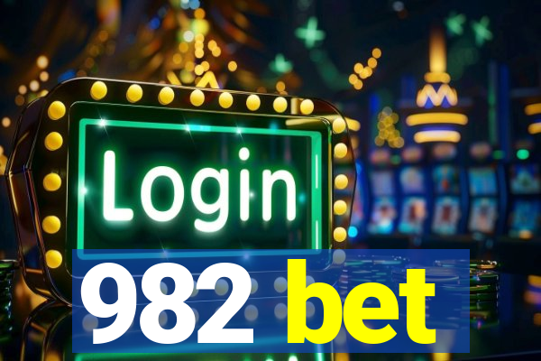 982 bet