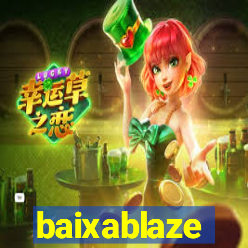 baixablaze