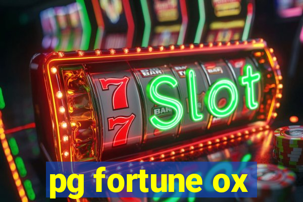 pg fortune ox