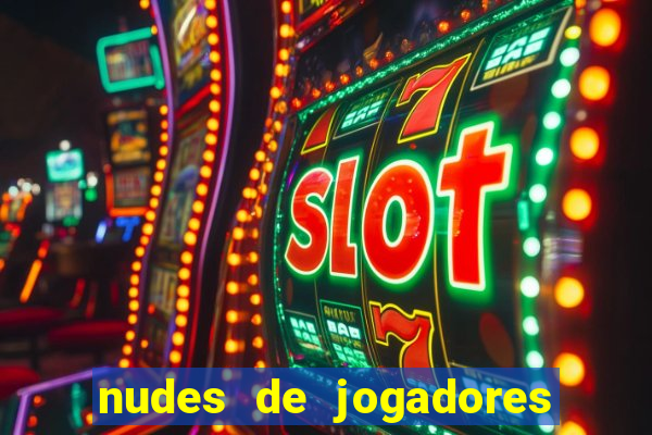 nudes de jogadores de futebol