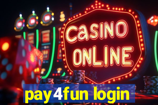 pay4fun login
