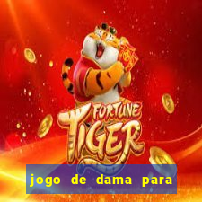 jogo de dama para ganhar dinheiro