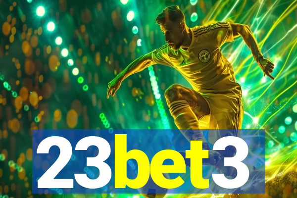 23bet3