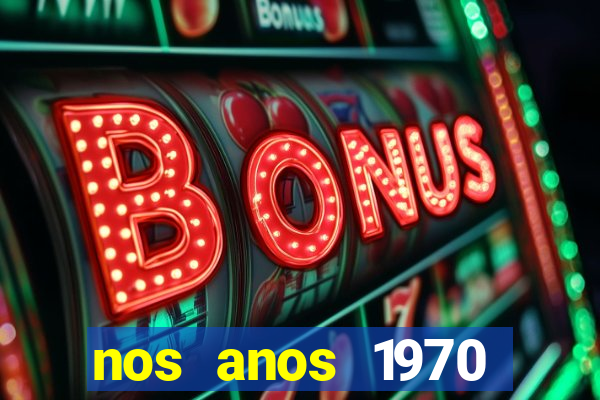 nos anos 1970 valia 50 cruzeiros
