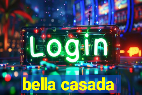 bella casada