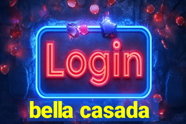 bella casada